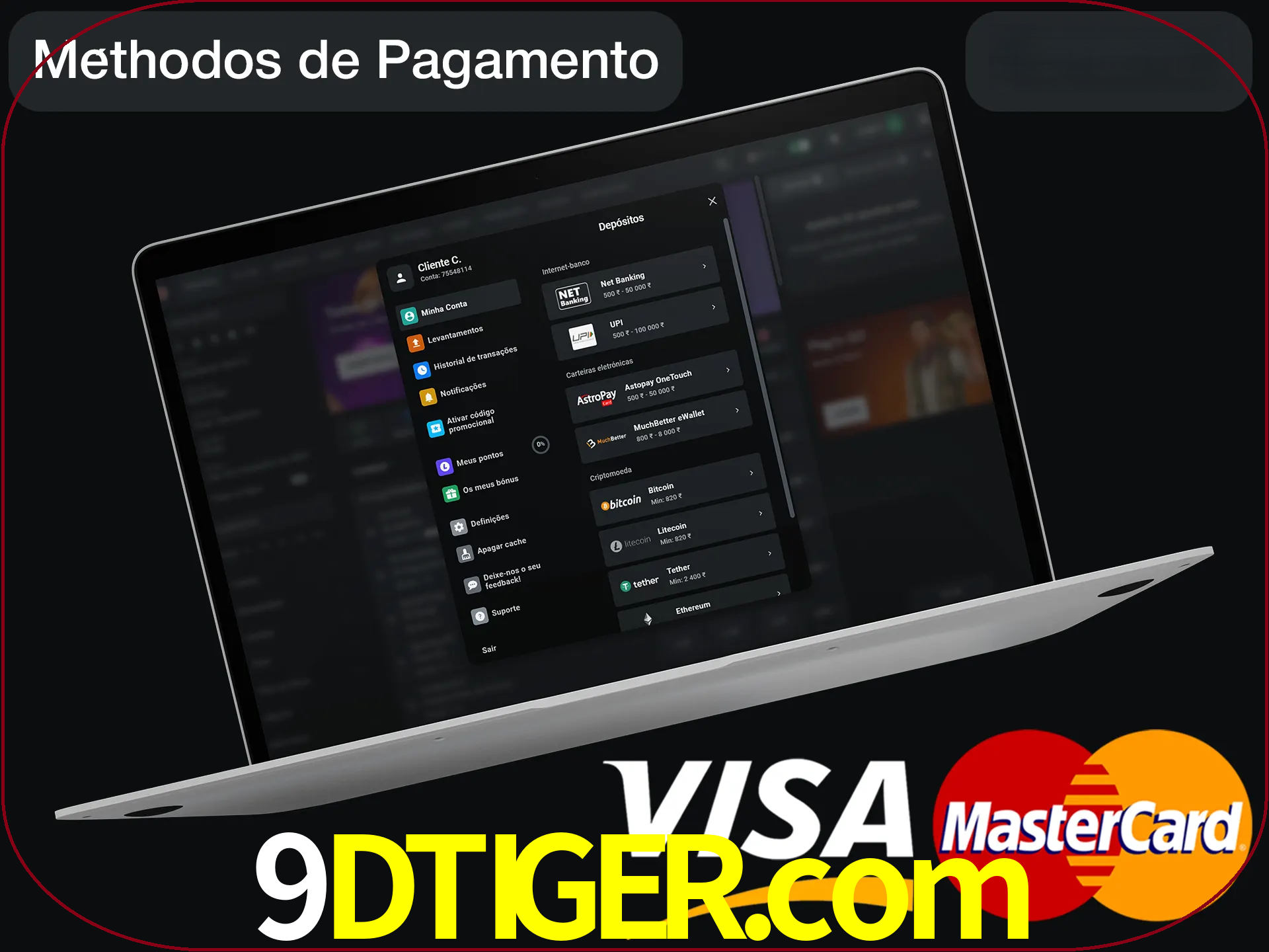 Use seu método de depósito preferido.